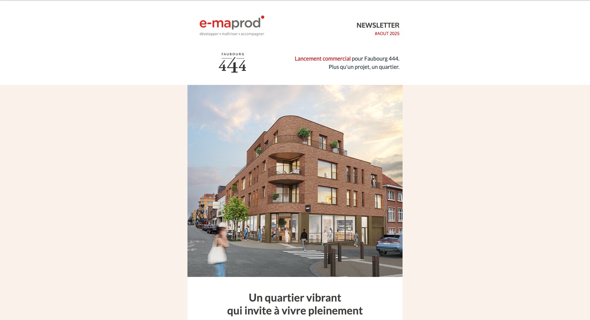 Faubourg 444 – plus qu&rsquo;un projet, un quartier — capture intégrale de la newsletter